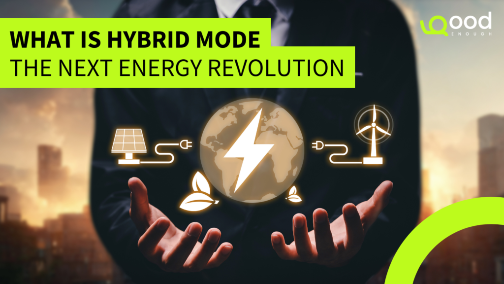 what is hybrid mode