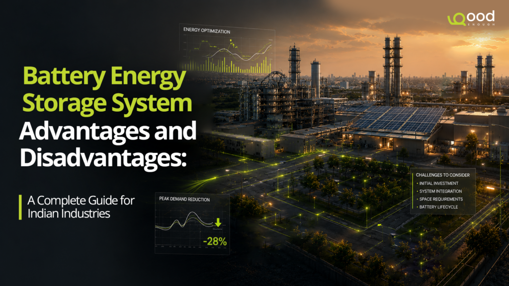 Industrial facility with solar panels and battery energy storage system infrastructure illustrating the advantages and disadvantages of BESS for Indian industries.