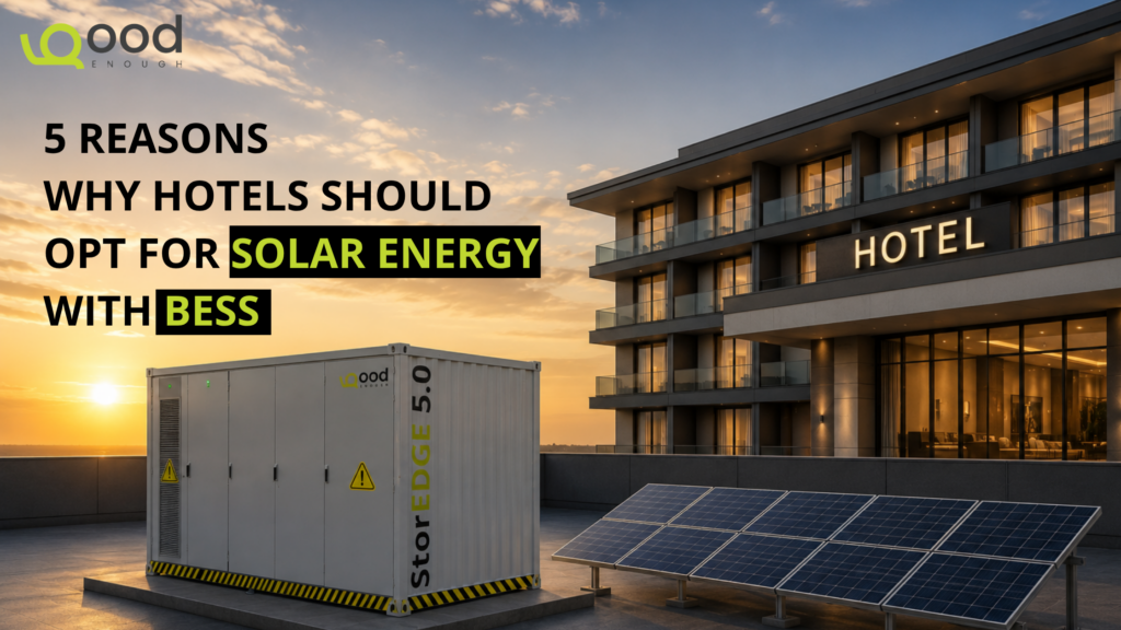 Modern hotel with solar panels and GoodEnough Energy StorEDGE 5.0 BESS for renewable energy
