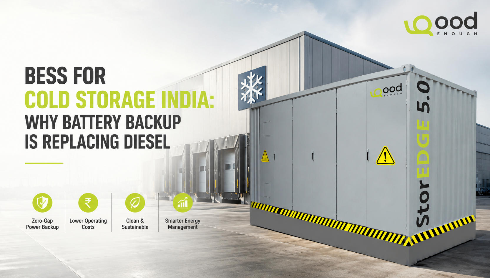 Battery Energy Storage System (BESS) for cold storage facilities in India replacing diesel generators with reliable, instant backup power.