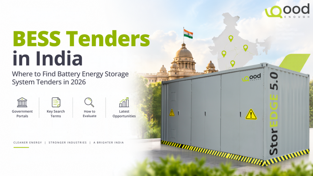 BESS tenders in India 2026 featuring GoodEnough Energy StorEDGE 5.0 battery storage system